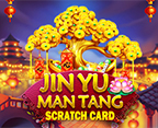 Jin Yu Man Tang Scratch Card